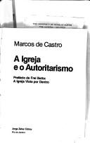 Cover of: A Igreja e o autoritarismo by Marcos de Castro