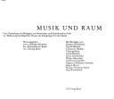 Cover of: Musik und Raum by Thüring Bräm, Barbara Barthelmes