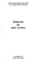 Cover of: Dialectiek als open systeem by Jeroen Bartels ... [et al.].