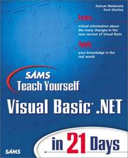 Cover of: Sams Teach Yourself Visual Basic .NET in 21 Days by Duncan Mackenzie, Kent Sharkey