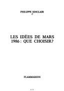 Cover of: Les idées de mars 1986: que choisir?