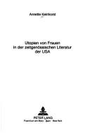 Cover of: Utopien von Frauen in der zeitgenössischen Literatur der USA