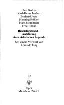 Cover of: Reichstagsbrand, Aufklärung einer historischen Legende by Uwe Backes ... [et al.] ; mit einem Vorwort von Louis de Jong.