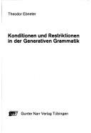 Cover of: Konditionen und Restriktionen in der generativen Grammatik