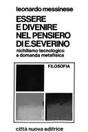 Cover of: Essere e divenire nel pensiero di E. Severino: nichilismo tecnologico e domanda metafisica