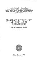 Cover of: Francesco Saverio Nitti, meridionalismo e europeismo: atti del convegno di Potenza, 27-28 settembre 1984
