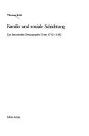 Cover of: Familie und soziale Schichtung: zur historischen Demographie Triers, 1730-1860