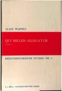 Cover of: Qui millies allegatur: les allégations du droit savant dans les dossiers du Grand Conseil de Malines (causes septentrionales, ca. 1460-1580)