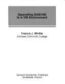 Cover of: Operating DOS/VSE in a VM environment by Francis J. Whittle
