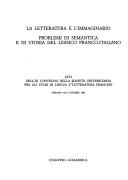 Cover of: La letteratura e l'immaginario by Società universitaria per gli studi di lingua e letteratura francese. Convegno