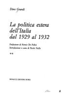 Cover of: La politica estera dell'Italia dal 1929 al 1932
