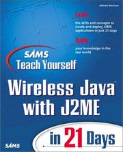 Sams teach yourself wireless Java with J2ME in 21 days by Michael Morrison