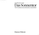 Cover of: Das Sonnentor: vom Überleben der archaischen Andenkultur