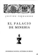 El Palacio de Minería by Fernández, Justino