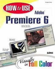 Cover of: How to Use Adobe(R) Premiere(R) 6