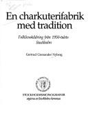 Cover of: En charkuterifabrik med tradition: folklivsskildring från 1950-talets Stockholm