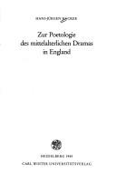 Cover of: Zur Poetologie des mittelalterlichen Dramas in England