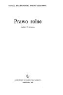 Cover of: Prawo rolne by Andrzej Stelmachowski