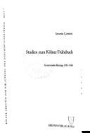 Cover of: Studien zum Kölner Frühdruck: gesammelte Beiträge, 1955-1985