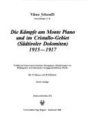 Die Kämpfe am Monte Piano und im Cristallo-Gebiet (Südtiroler Dolomiten), 1915-1917 by Viktor Schemfil