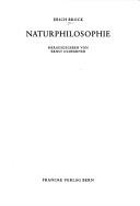 Cover of: Naturphilosophie by Erich Brock