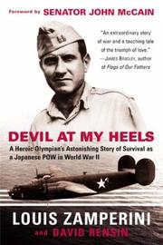 Cover of: Devil at My Heels: A Heroic Olympian's Astonishing Story of Survival as a Japanese POW in World War II