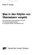 Cover of: Was in den Köpfen von Übersetzern vorgeht by Hans P. Krings
