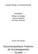 Cover of: Deutschlandpolitische Positionen der Bundestagsparteien: Synopse