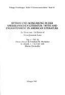 Cover of: Mythos und Aufklärung in der amerikanischen Literatur: zu Ehren von Hans-Joachim Lang