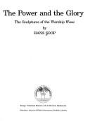 Cover of: The power and the glory: the sculptures of the warship Wasa