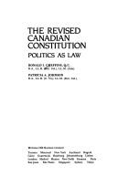 The revised Canadian Constitution by Ronald I. Cheffins
