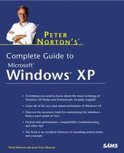 Cover of: Peter Norton's Complete Guide to Windows XP by Peter Norton, John Paul Mueller, John Mueller