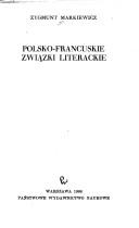 Cover of: Polsko-francuskie związki literackie