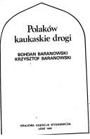 Cover of: Polaków kaukaskie drogi