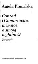 Cover of: Conrad i Gombrowicz w walce o swoją wybitność