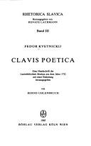 Cover of: Clavis poetica: eine Handschrift der Leninbibliothek Moskau aus dem Jahre 1732