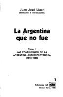 Cover of: La Argentina que no fué