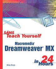 Sams Teach Yourself Macromedia Dreamweaver MX in 24 Hours by Betsy Bruce