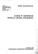 Cover of: Komis w eksporcie według prawa polskiego