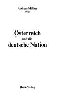 Cover of: Österreich und die deutsche Nation