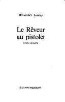 Cover of: Le rêveur au pistolet: roman réaliste