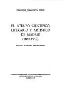 Cover of: El Ateneo Científico, Literario y Artístico de Madrid, 1885-1912