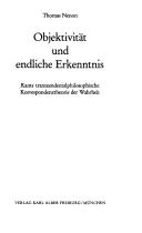 Cover of: Objektivität und endliche Erkenntnis: Kants transzendentalphilosophische Korrespondenztheorie der Wahrheit