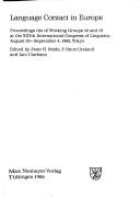 Cover of: Language contact in Europe: proceedings the of [sic] Working Groups 12 and 13 at the XIIIth International Congress of Linguists, August 29-September 4, 1982, Tokyo