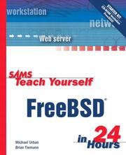 Cover of: Sams Teach Yourself FreeBSD in 24 Hours