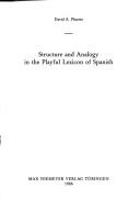 Cover of: Structure and analogy in the playful lexicon of Spanish