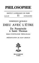 Cover of: Dieu avec l'être: de Parménide à Saint Thomas : essai d'ontologie théologale