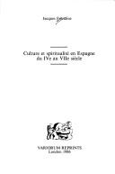 Cover of: Culture et spiritualité en Espagne du IVe au VIIe siècle
