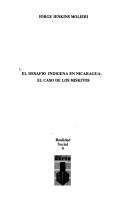 Cover of: El desafío indígena en Nicaragua: el caso de los mískitos