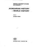 Cover of: Hungarian history--world history by edited by György Ránki.
